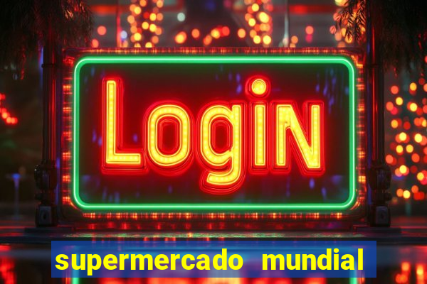 supermercado mundial botafogo horario de funcionamento